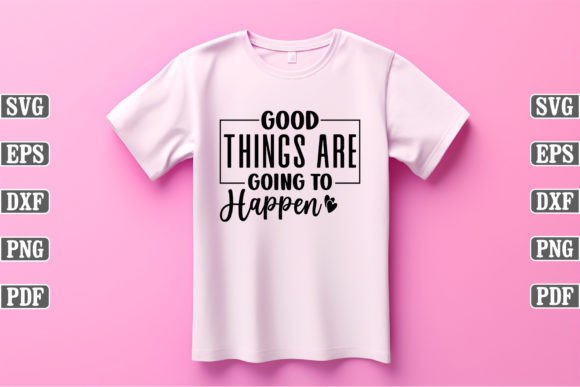 A Positive Craft SVG for T-Shirt Graphics