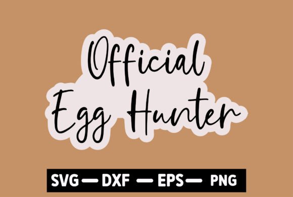Official Egg Hunter Graphics for T-Shirt Designs & Brand Content