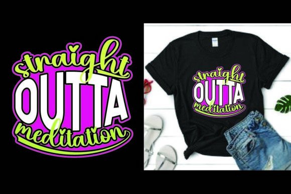 Straight Outta Meditation Graphics for Product Packaging and Branding