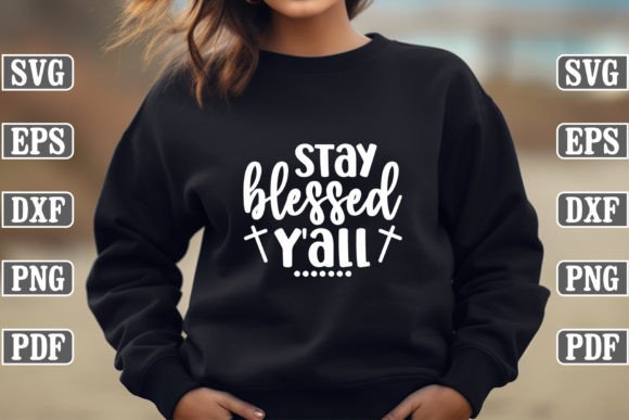 Using the Stay Blessed SVG Graphic in T-Shirt Designs